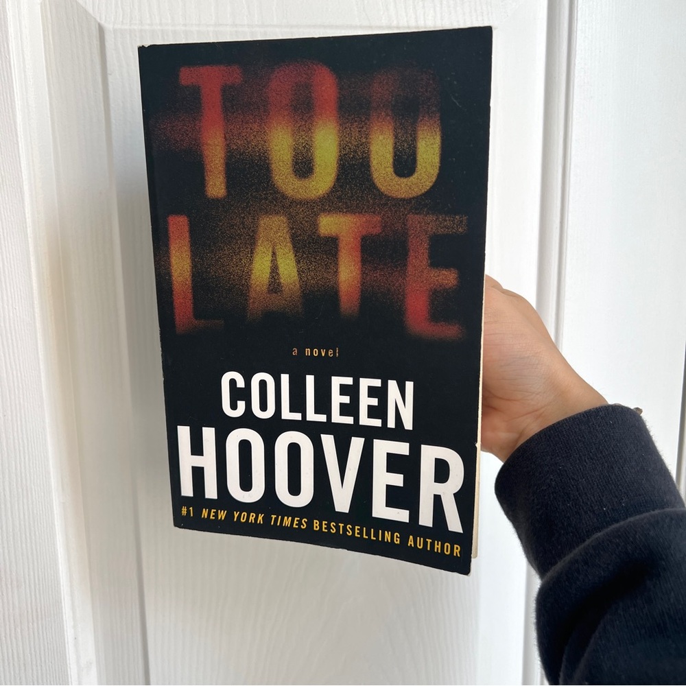 Too Late by Colleen Hoover